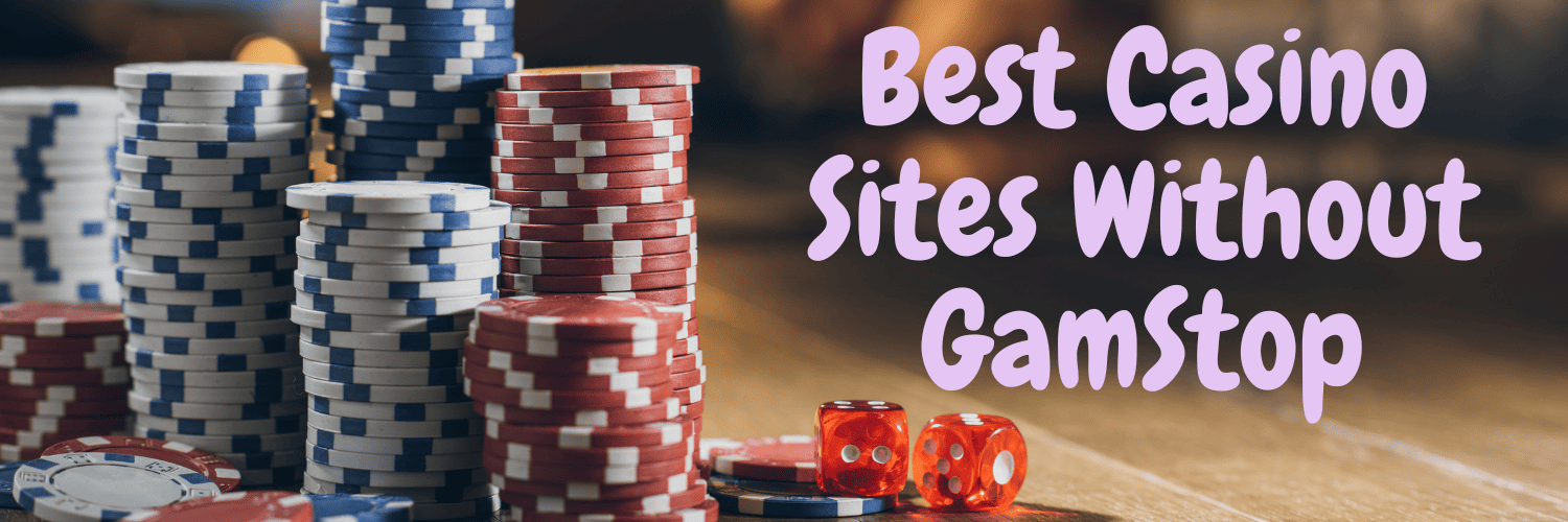 Finding Non GamStop Gambling Sites A Guide to Your Options