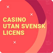 Vad du bör veta om casino utan svensk licens