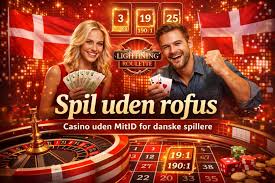 Danske Casinoer Uden Rofus En Guide til Sikker Spiloplevelse